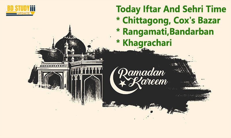 Today Iftar And Sehri Time Chittagong Division