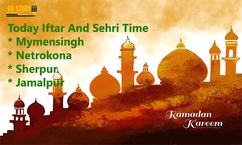 Today Iftar And Sehri Time Mymensingh Division
